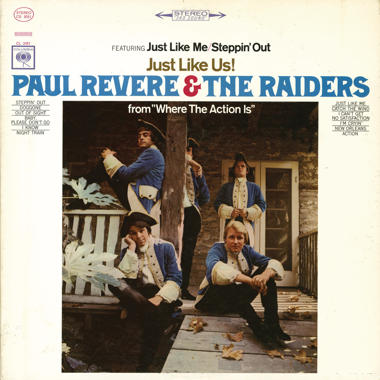 Paul Revere and the Raiders -  Just Like Us!